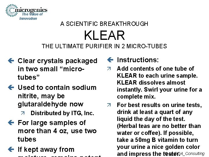 The Value of Innovation A SCIENTIFIC BREAKTHROUGH KLEAR THE ULTIMATE PURIFIER IN 2 MICRO-TUBES