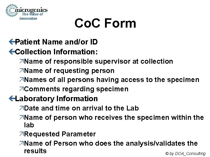 The Value of Innovation Co. C Form çPatient Name and/or ID çCollection Information: äName