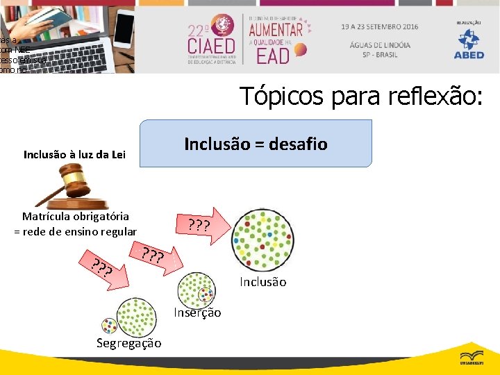 nas a com NEE cesso em sua omo no Tópicos para reflexão: Inclusão =