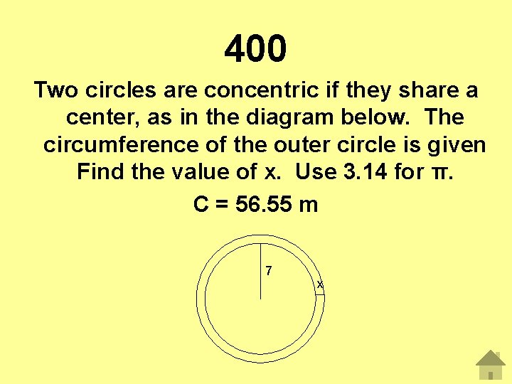 400 Two circles are concentric if they share a center, as in the diagram