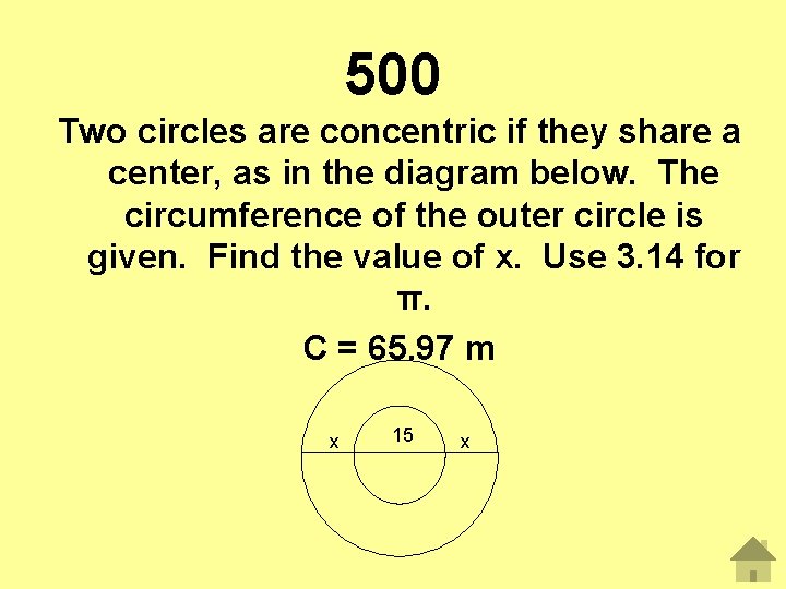 500 Two circles are concentric if they share a center, as in the diagram