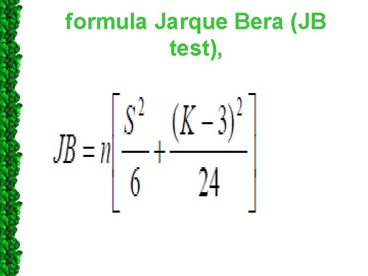 formula Jarque Bera (JB test), 