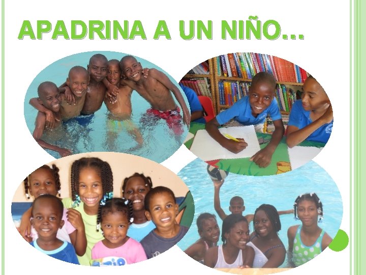 APADRINA A UN NIÑO… 