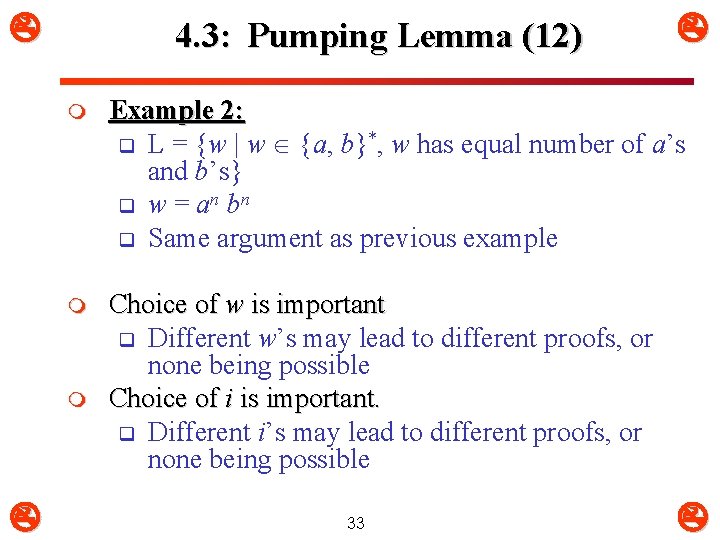 4. 3: Pumping Lemma (12) m Example 2: q L = {w | 4. 3: Pumping Lemma (12) m Example 2: q L = {w |