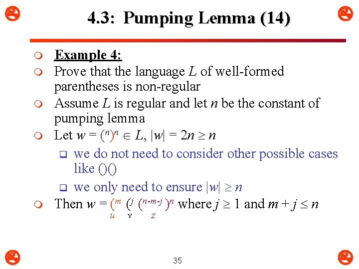 4. 3: Pumping Lemma (14) m m m Example 4: Prove that the 4. 3: Pumping Lemma (14) m m m Example 4: Prove that the