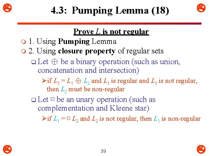 4. 3: Pumping Lemma (18) Prove L is not regular m 1. Using 4. 3: Pumping Lemma (18) Prove L is not regular m 1. Using