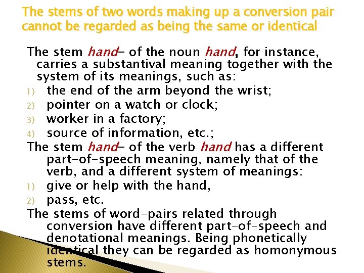 The stems of two words making up a conversion pair cannot be regarded as