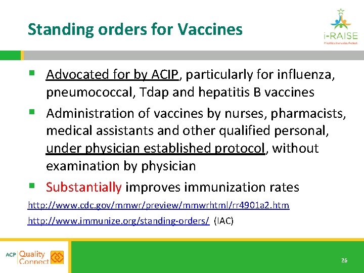 Standing orders for Vaccines § Advocated for by ACIP, particularly for influenza, pneumococcal, Tdap