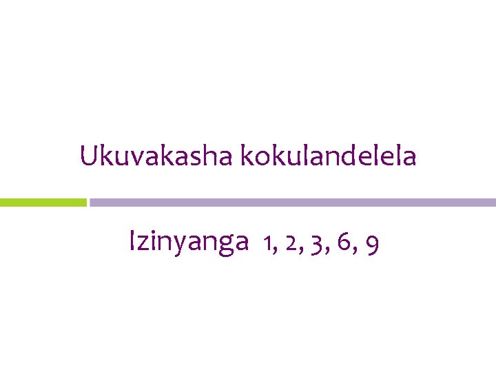 Ukuvakasha kokulandelela Izinyanga 1, 2, 3, 6, 9 