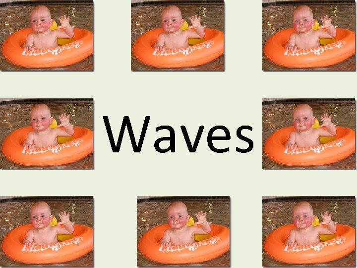 Waves 