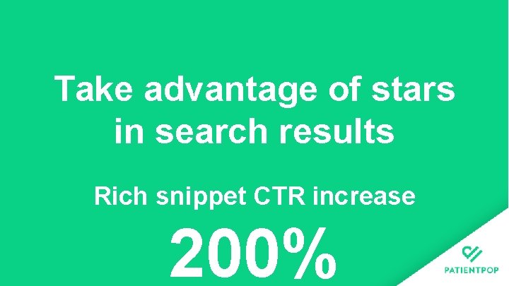 Take advantage of stars in search results Rich snippet CTR increase 200% 