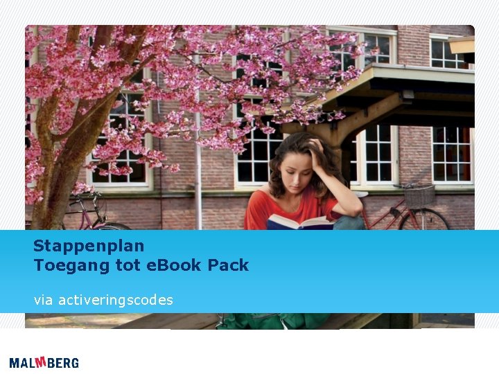 Stappenplan Toegang tot e. Book Pack via activeringscodes 