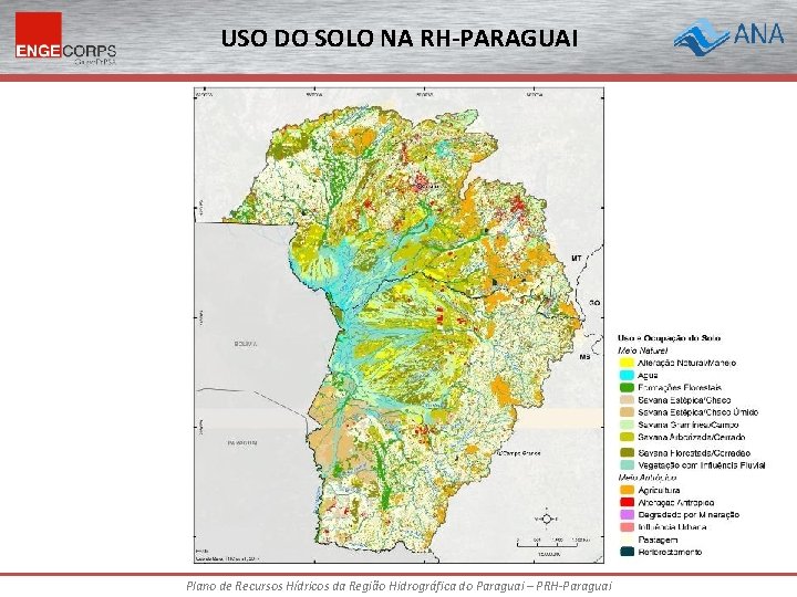 USO DO SOLO NA RH-PARAGUAI Plano de Recursos Hídricos da Região Hidrográfica do Paraguai