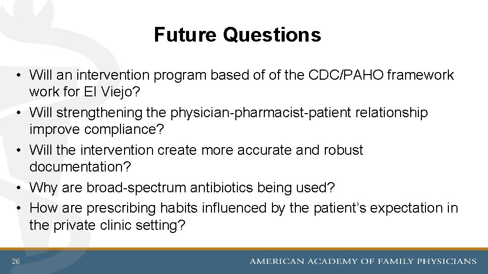 Future Questions • Will an intervention program based of of the CDC/PAHO framework for