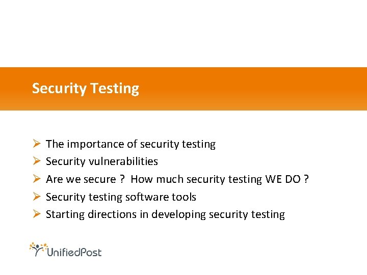 Security Testing Ø Ø Ø The importance of security testing Security vulnerabilities Are we