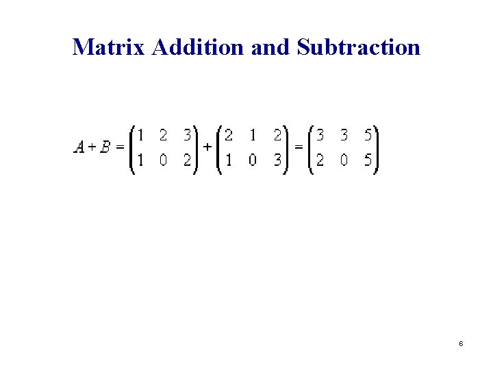 Matrix Addition and Subtraction 6 