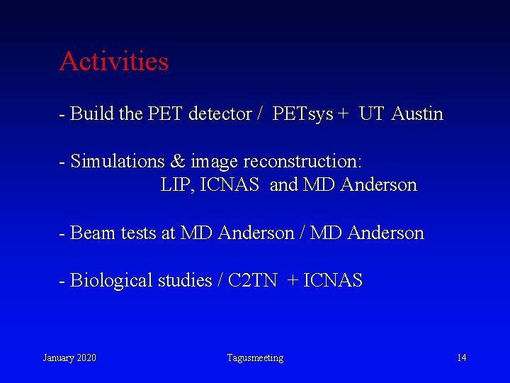 Activities - Build the PET detector / PETsys + UT Austin - Simulations & Activities - Build the PET detector / PETsys + UT Austin - Simulations &