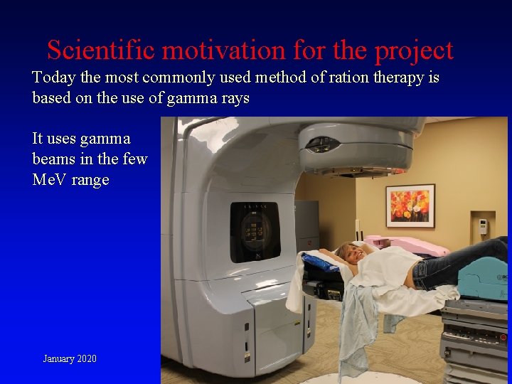 Scientific motivation for the project Today the most commonly used method of ration therapy Scientific motivation for the project Today the most commonly used method of ration therapy
