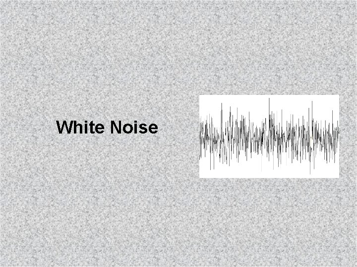 White Noise 