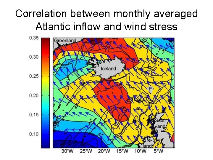 Correlation between monthly averaged Atlantic inflow and wind stress 