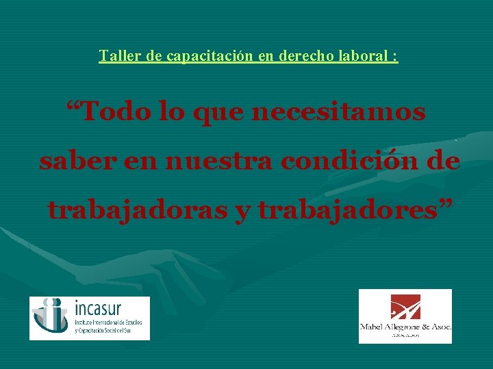 Taller de capacitacin en derecho laboral Todo lo
