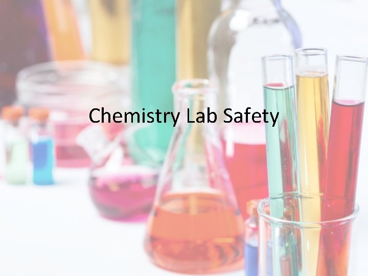 Chemistry Lab Safety 