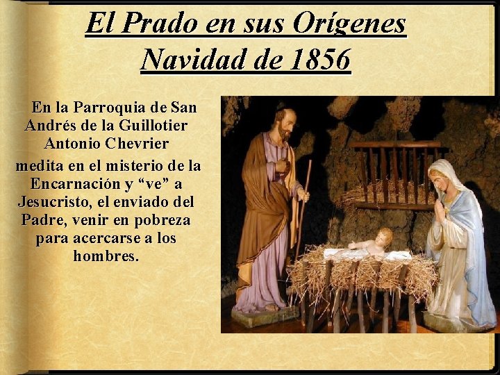 El Prado en sus Orígenes Navidad de 1856 En la Parroquia de San Andrés