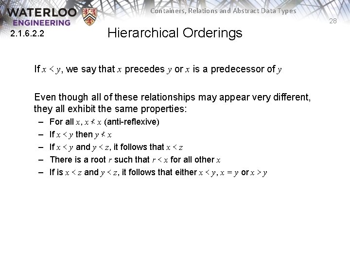 Containers, Relations and Abstract Data Types 28 2. 1. 6. 2. 2 Hierarchical Orderings