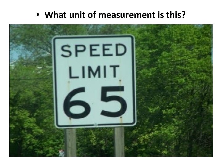  • What unit of measurement is this? Copyright © 2010 Ryan P. Murphy