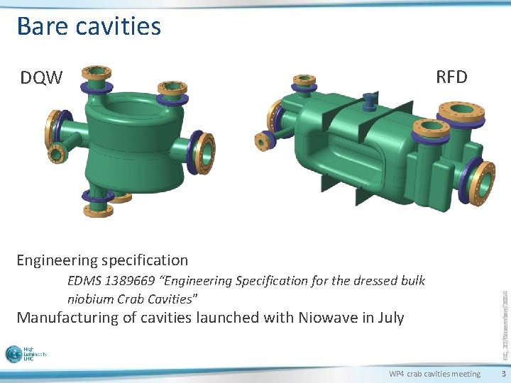 Bare cavities RFD DQW EDMS 1389669 “Engineering Specification for the dressed bulk niobium Crab