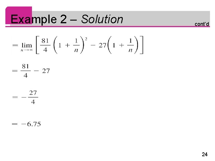 Example 2 – Solution cont’d 24 