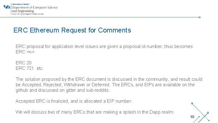 ERC Ethereum Request for Comments ERC proposal for application level issues are given a