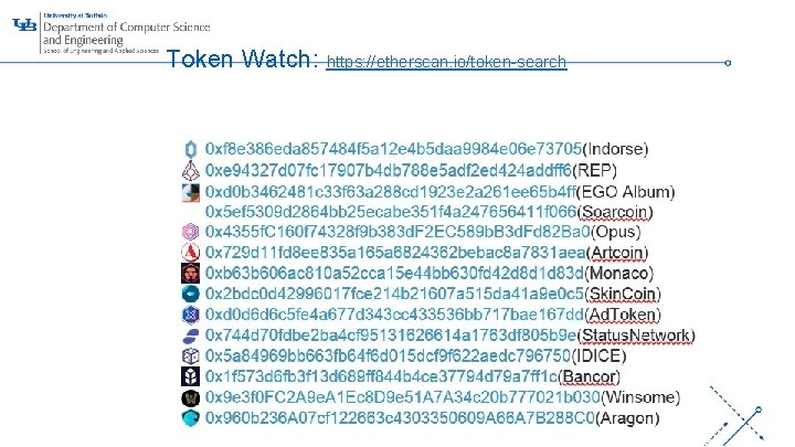 Token Watch: https: //etherscan. io/token-search ‘- 16 