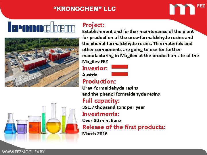 “KRONOCHEM” LLC Project: Establishment and further maintenance of the plant for production of the