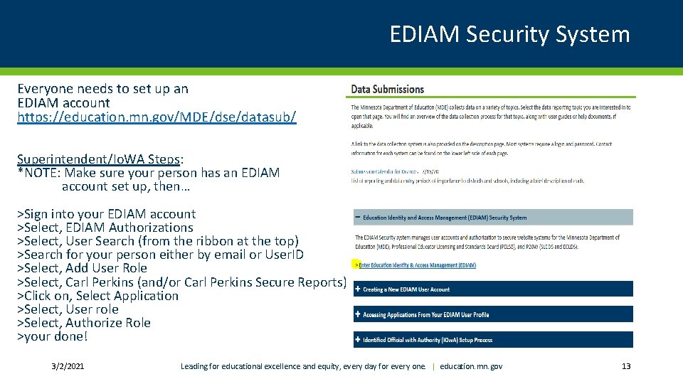 EDIAM Security System Everyone needs to set up an EDIAM account https: //education. mn.