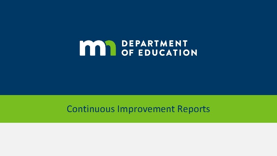 Continuous Improvement Reports 