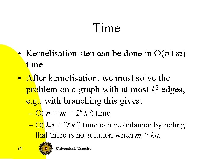 Fixed Parameter Complexity Algorithms And Networks Fixed Parameter