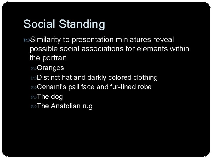 Social Standing Similarity to presentation miniatures reveal possible social associations for elements within the