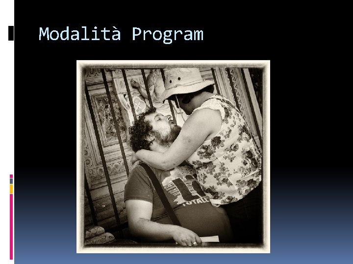 Modalità Program 