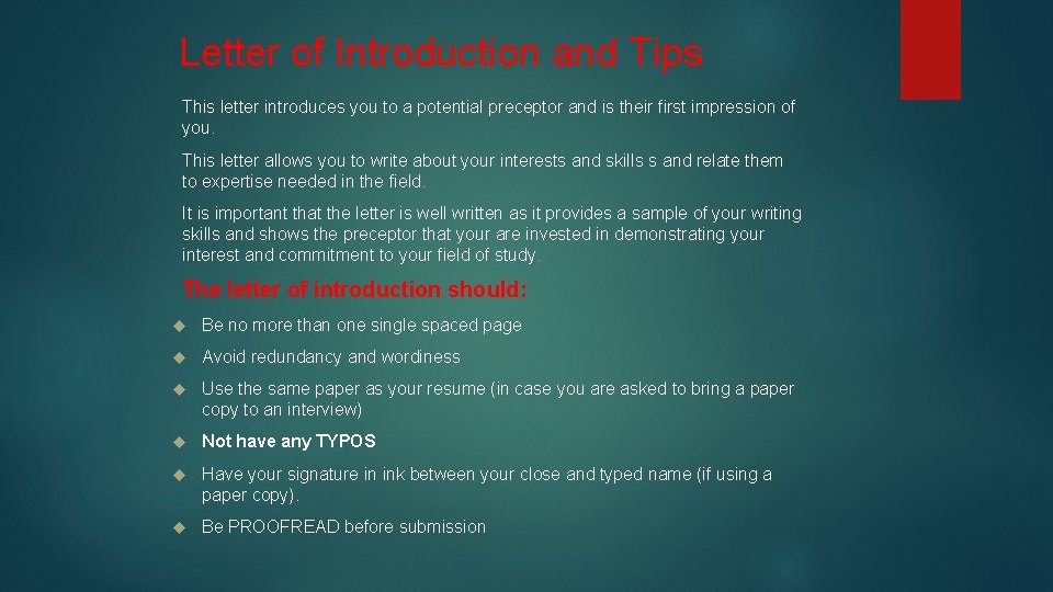 Letter of Introduction and Tips This letter introduces you to a potential preceptor and