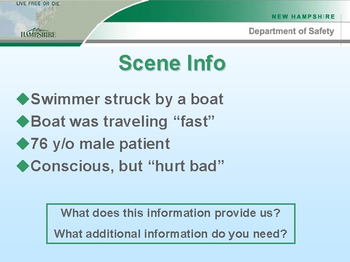 Scene Info u. Swimmer struck by a boat u. Boat was traveling “fast” u