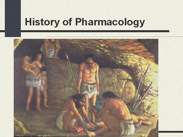 History of Pharmacology 