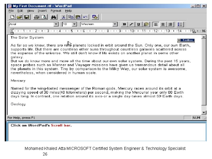Mohamed Khaled Atta MICROSOFT Certified System Engineer & Technology Specialist 26 
