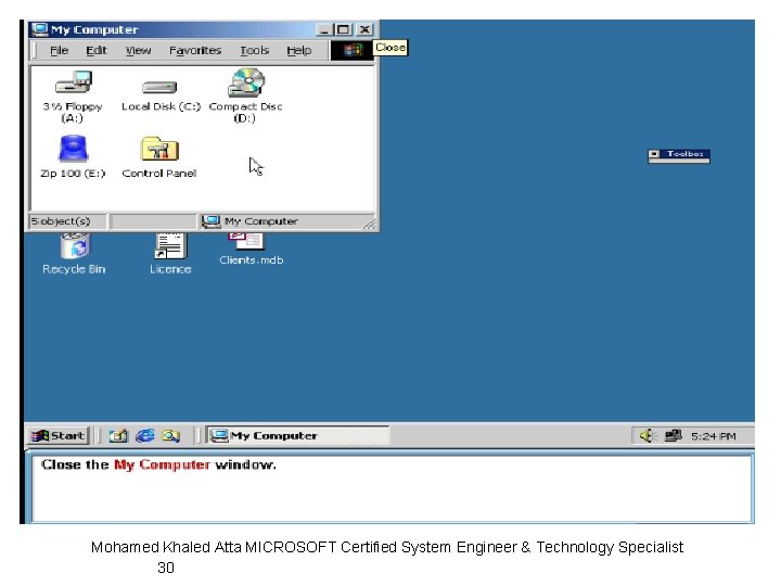 Mohamed Khaled Atta MICROSOFT Certified System Engineer & Technology Specialist 30 
