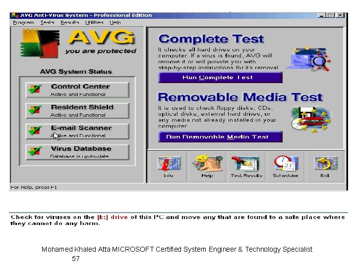 Mohamed Khaled Atta MICROSOFT Certified System Engineer & Technology Specialist 57 