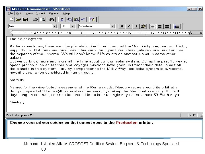 Mohamed Khaled Atta MICROSOFT Certified System Engineer & Technology Specialist 60 