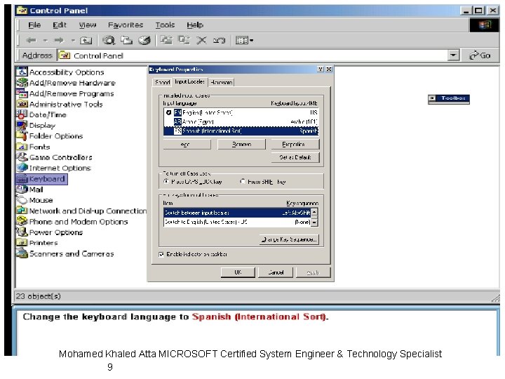 Mohamed Khaled Atta MICROSOFT Certified System Engineer & Technology Specialist 9 