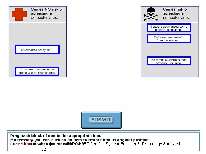 Mohamed Khaled Atta MICROSOFT Certified System Engineer & Technology Specialist 92 