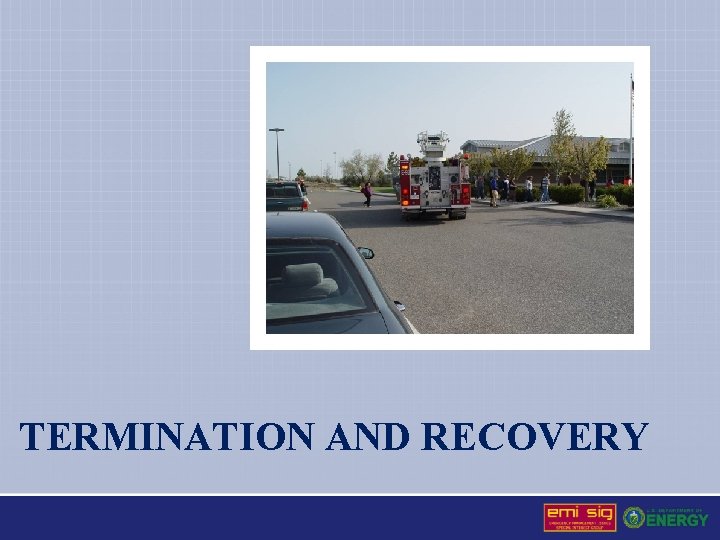 TERMINATION AND RECOVERY 