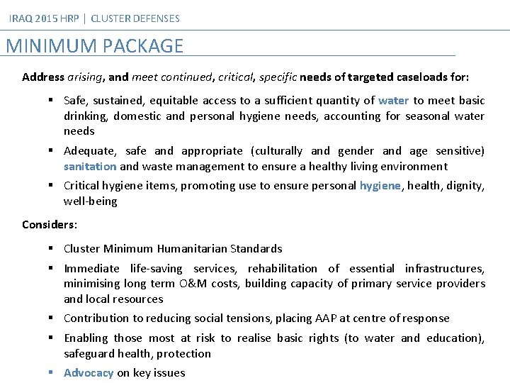 IRAQ 2015 HRP │ CLUSTER DEFENSES MINIMUM PACKAGE Address arising, and meet continued, critical,